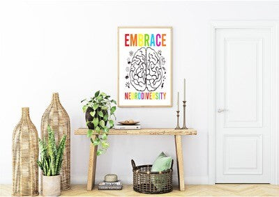 Embrace Neurodiversity Print