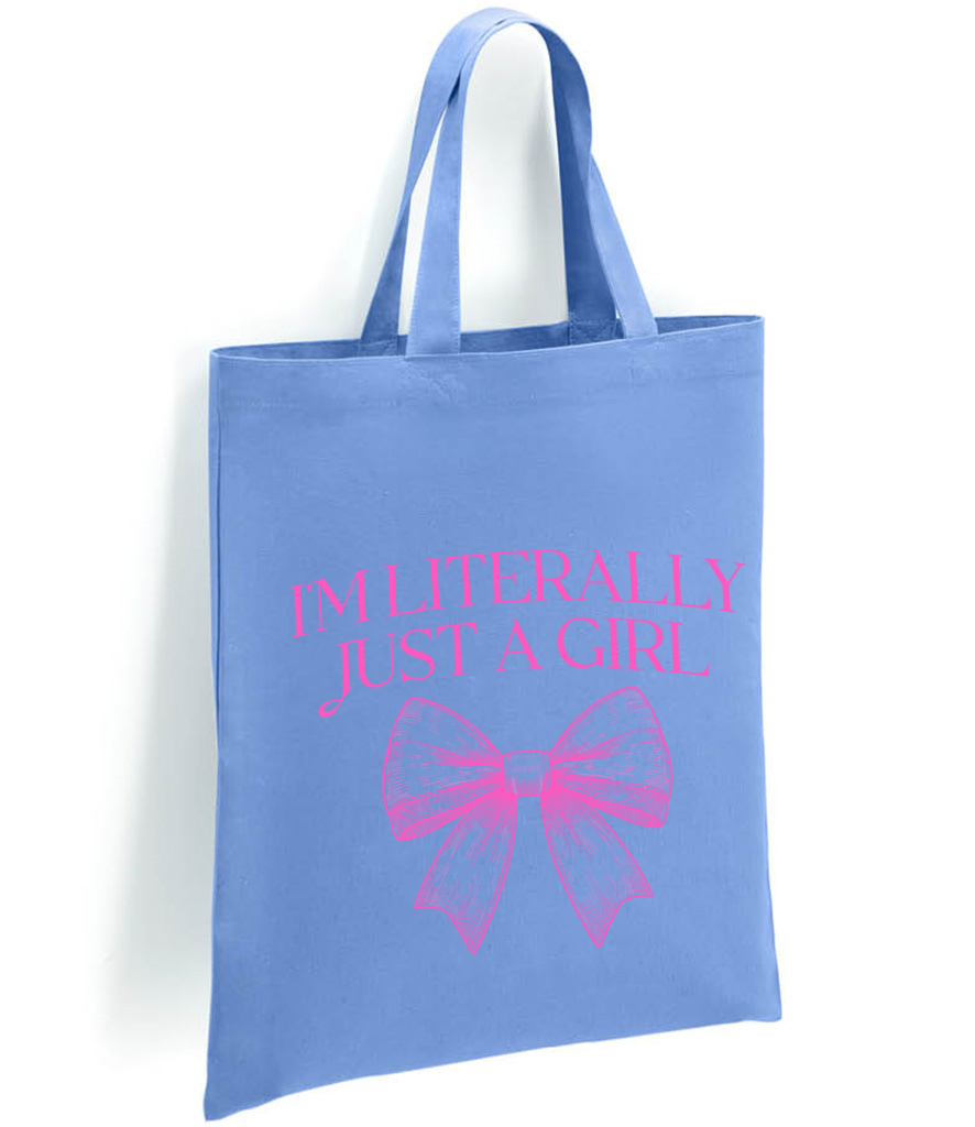 Literally Just a Girl Tote Bag