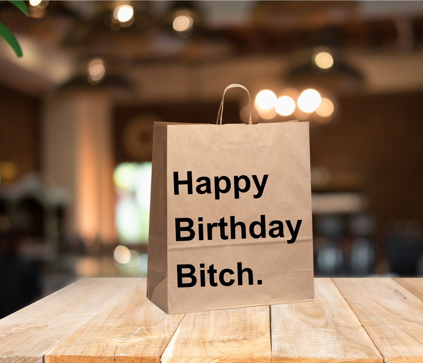 Funny Gift Bag – “Happy Birthday Bitch”