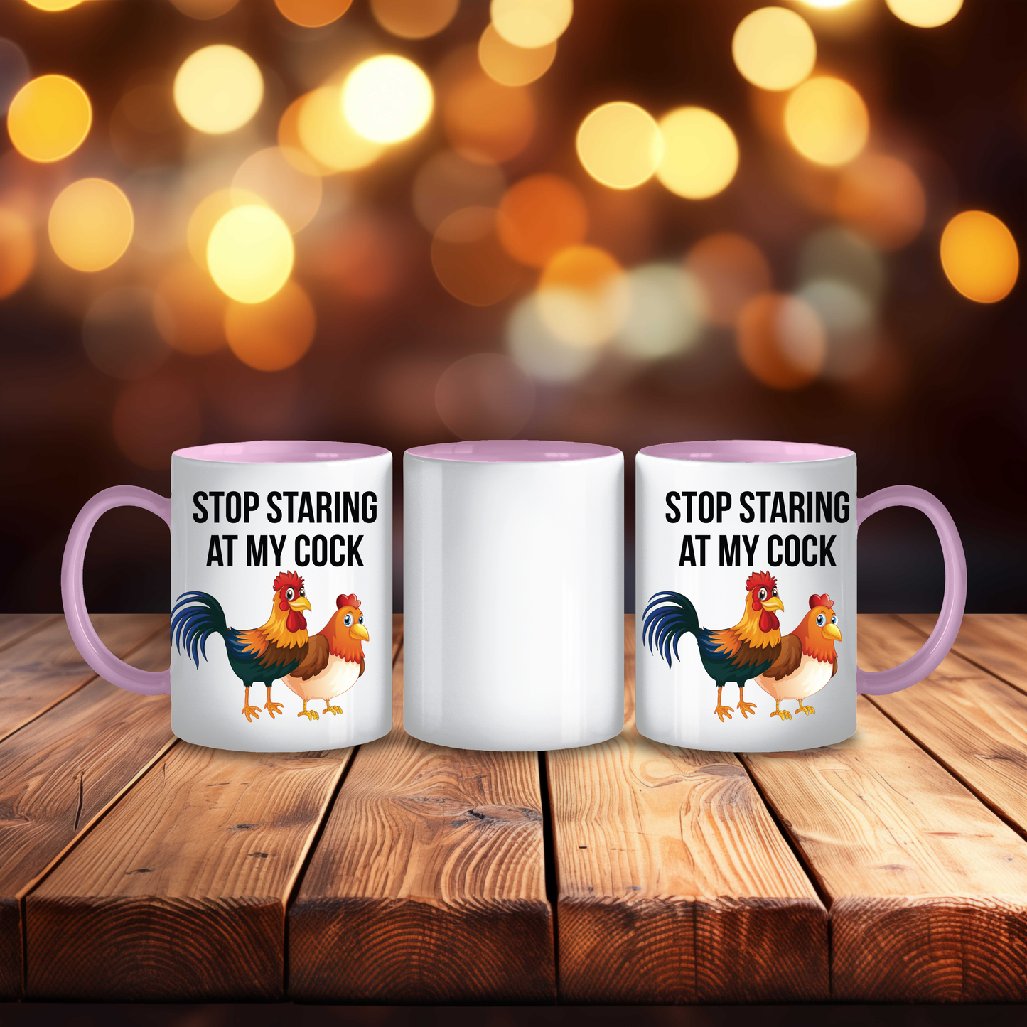 Stop Staring at my C**k Mug