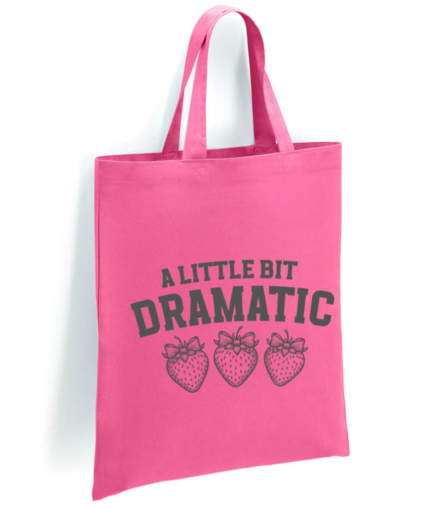 A Little Bit Dramatic Tote Bag