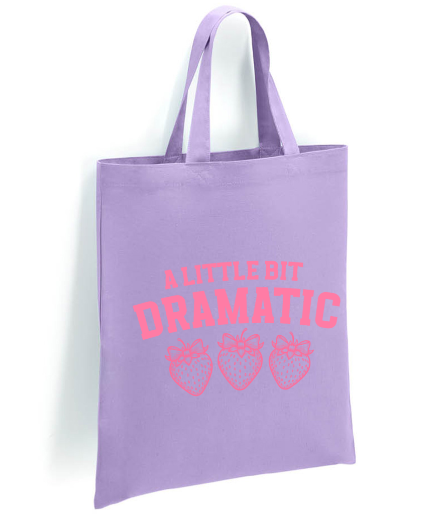 A Little Bit Dramatic Tote Bag