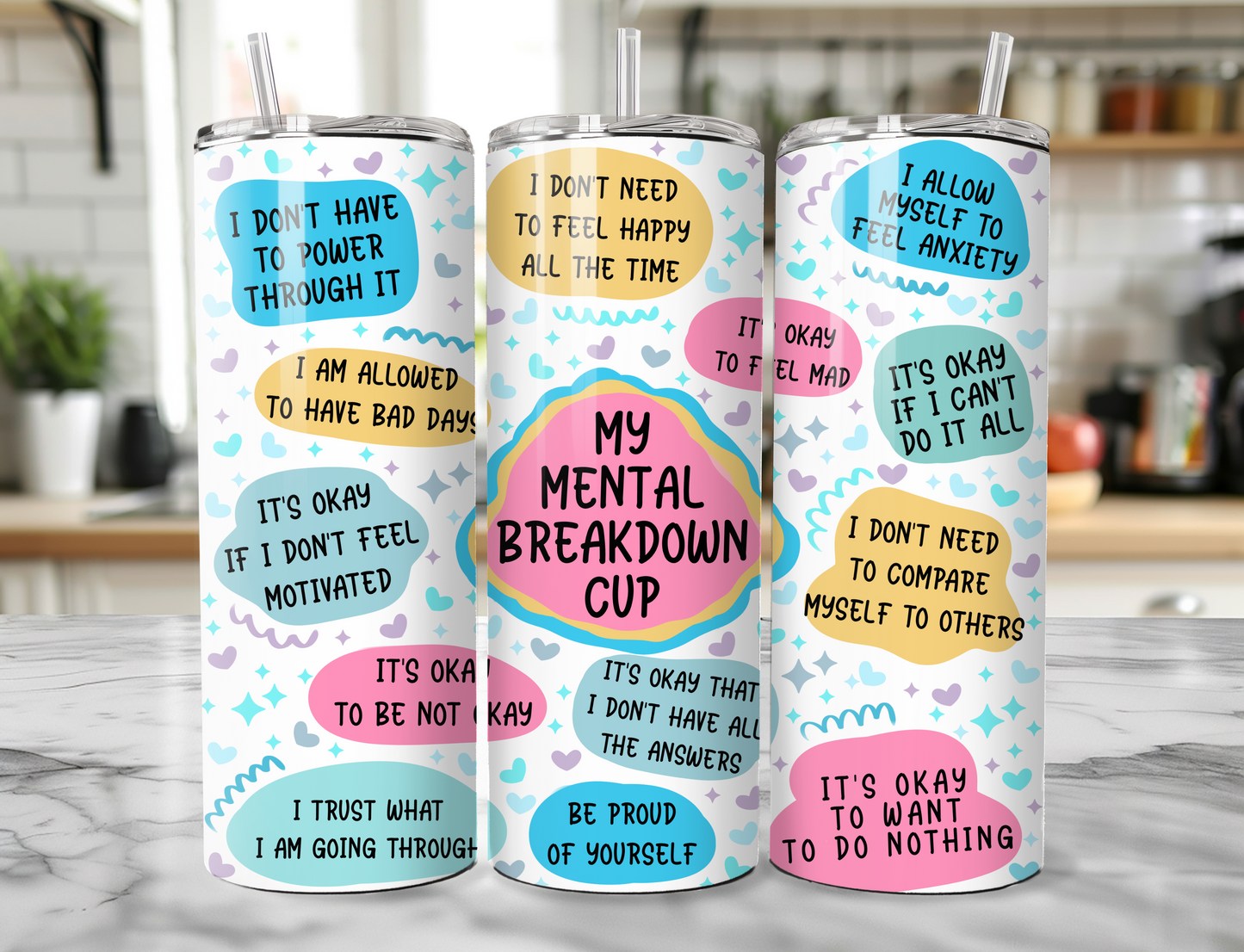 My Mental Health Motivational Tumbler