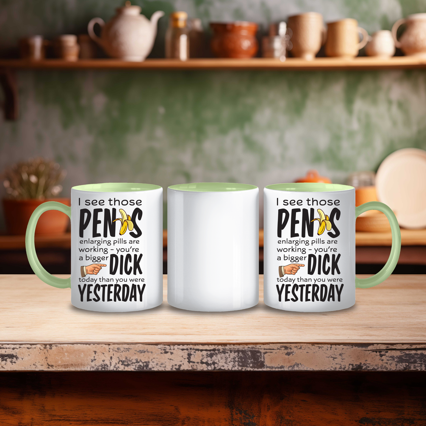 Funny Bigger Dick Than Yesterday Mug