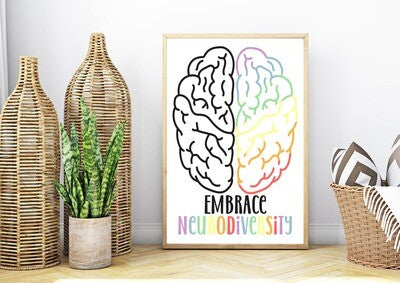 Embrace Neurodiversity Print