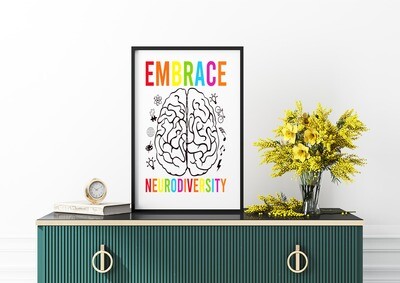 Embrace Neurodiversity Print