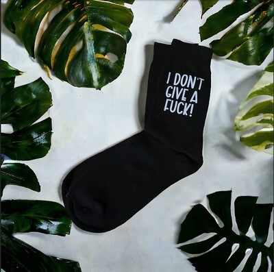 Funny / Rude Socks - I Don't Give a F**k