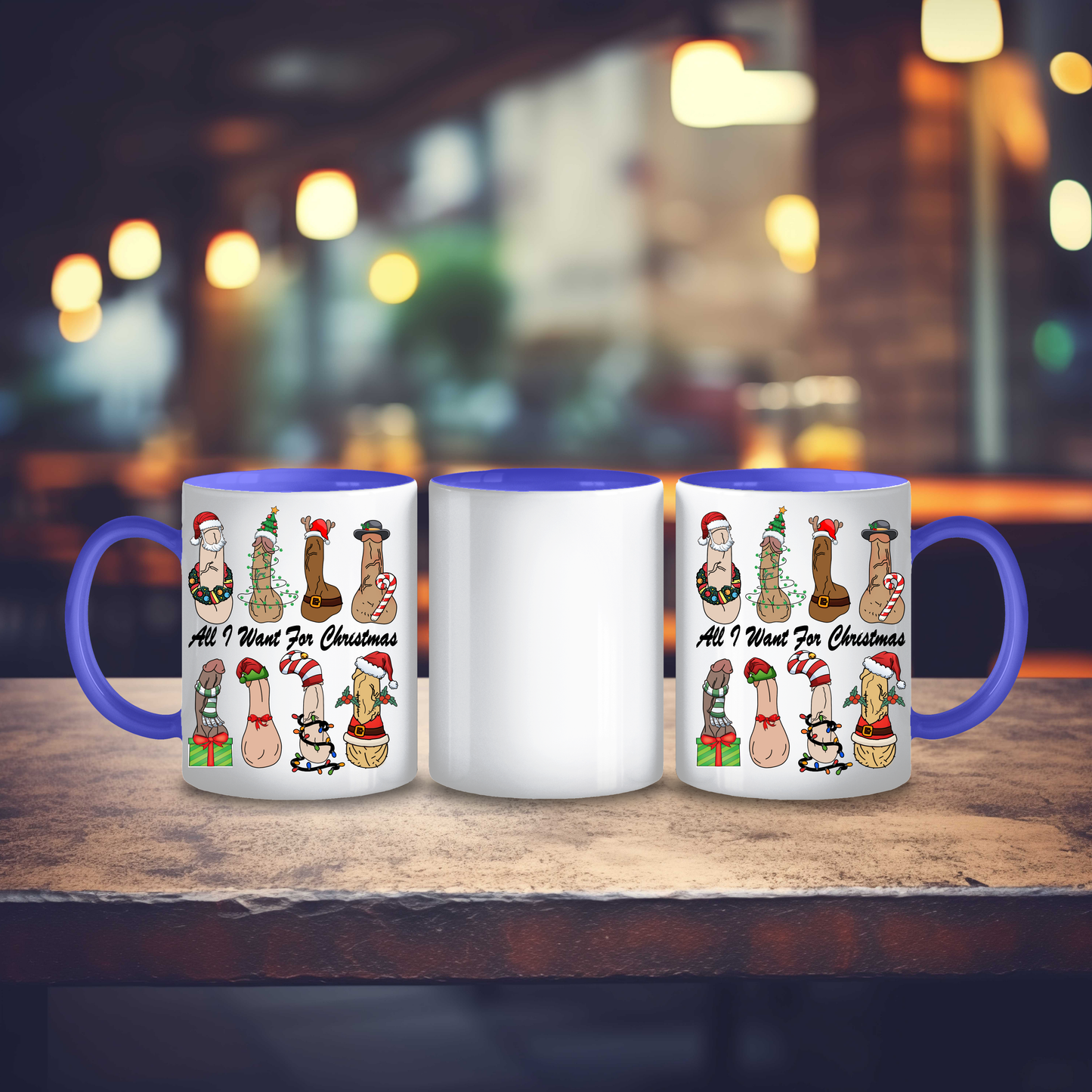 Funny All I Want for Christmas Is Penis Mug