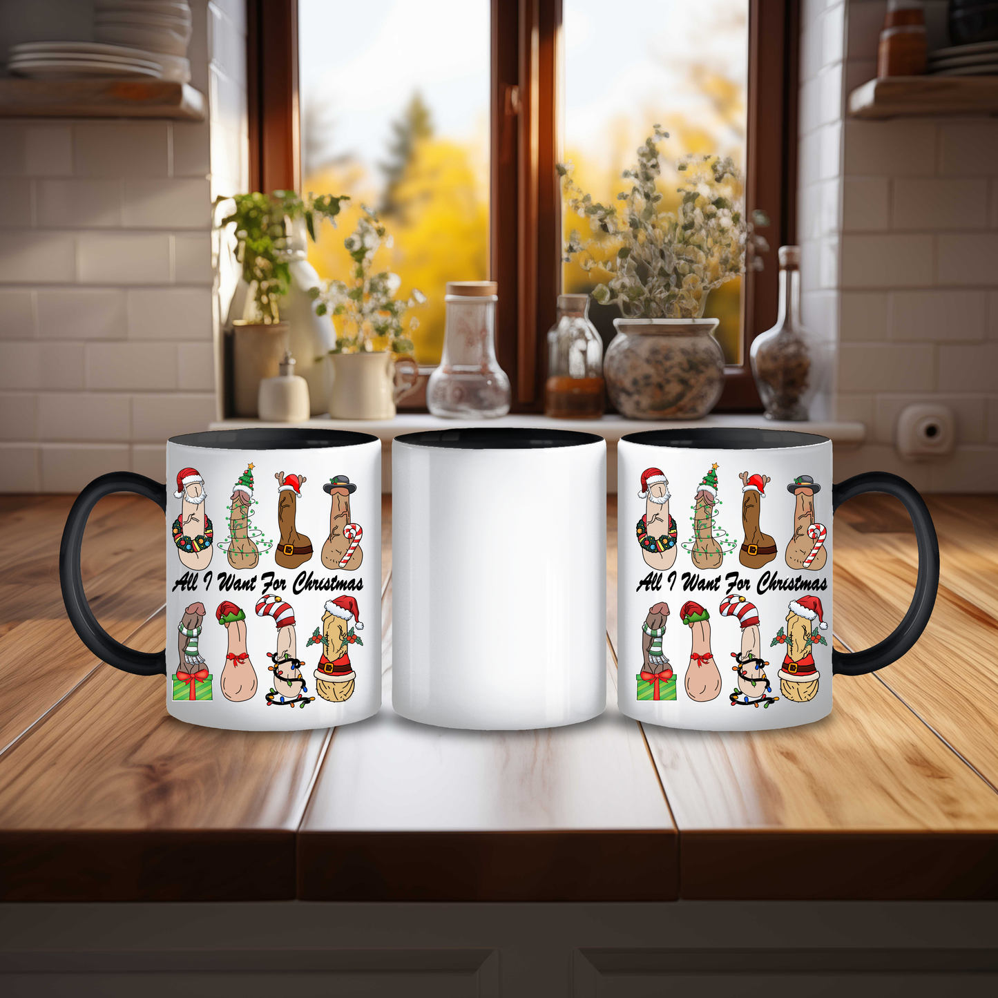 Funny All I Want for Christmas Is Penis Mug