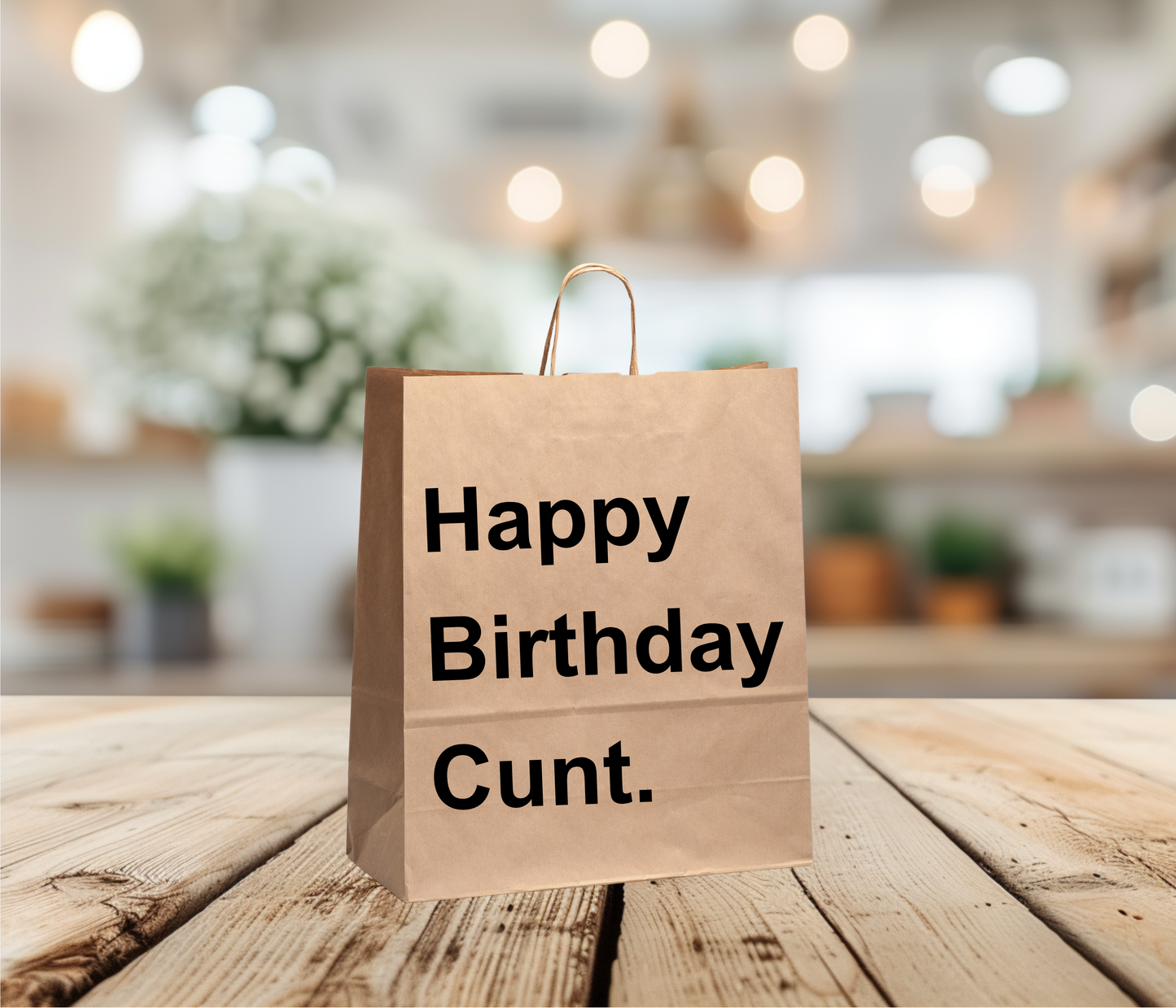 Funny Gift Bag – “Happy Birthday Cunt”
