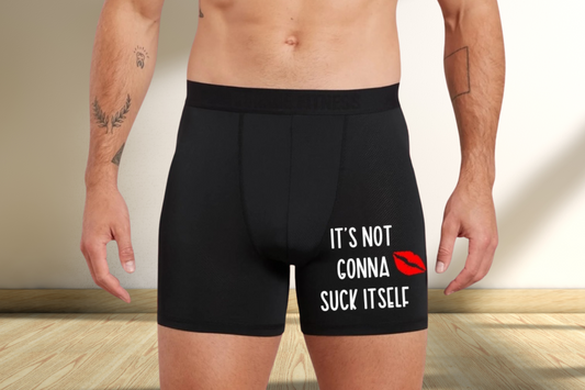 Funny Not Gonna Suck Itself Black Boxers