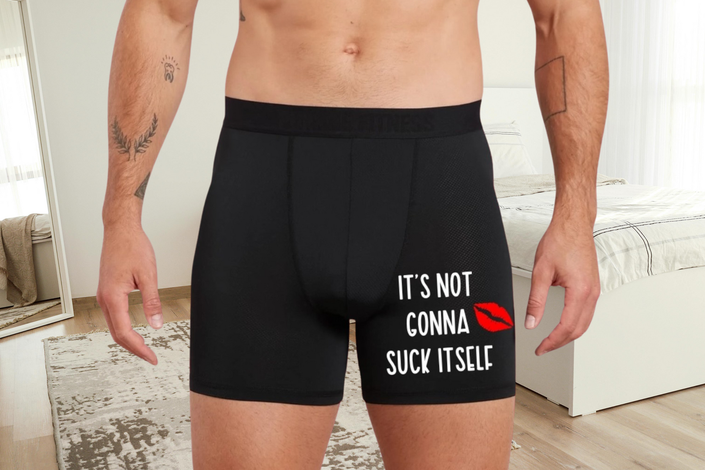 Funny Boxers - It's Not Gonna Suck Itself