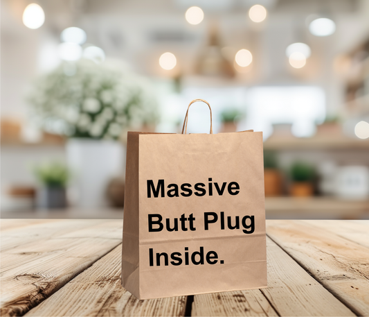 Funny Gift Bag – “Massive Butt Plug Inside”