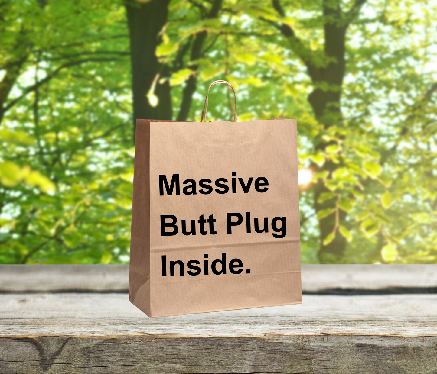 Funny Gift Bag – “Massive Butt Plug Inside”